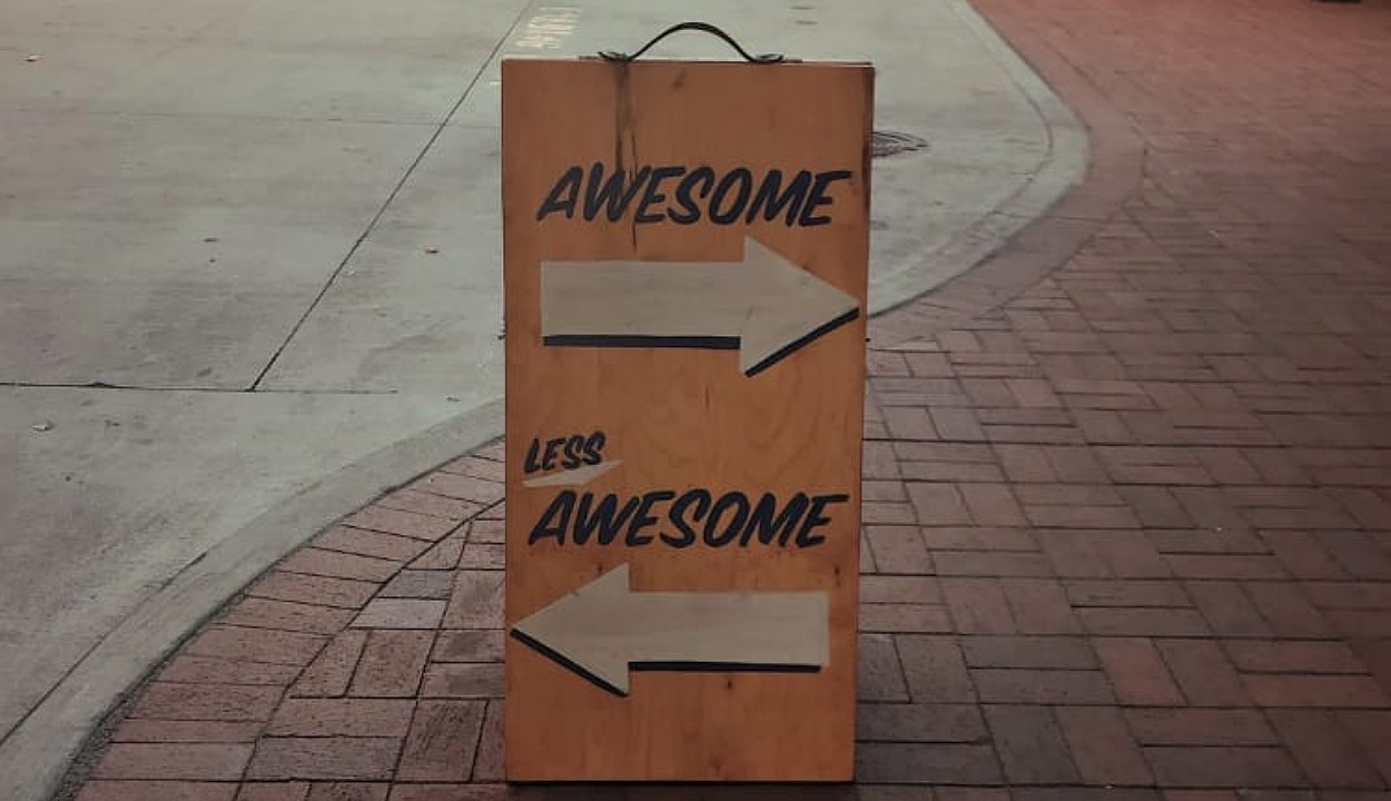 Sign saying Awesome
