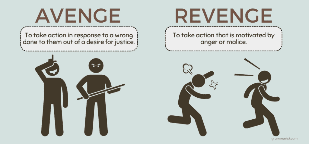 Understanding Nuances Between Revenge and Vengeance 