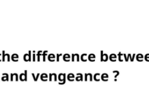 Revenge Vs. Vengeance: Knowing The Difference (Improve Vocabulary)